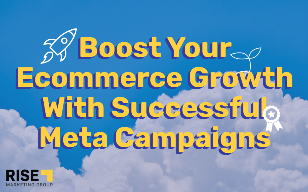 Boost your ecommerce with successful meta campaigns feature image