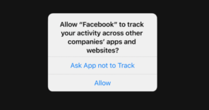 iOS 14 Notification: "Allow Facebook to track your activity across other companies' apps and websites?