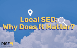 Local SEO Why Does It Matter